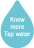 know more tap water